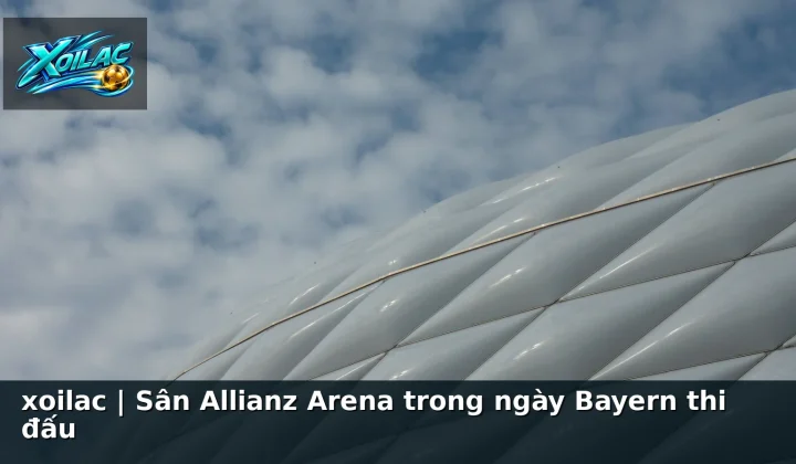 xoilac | Sân Allianz Arena trong ngày Bayern thi đấu