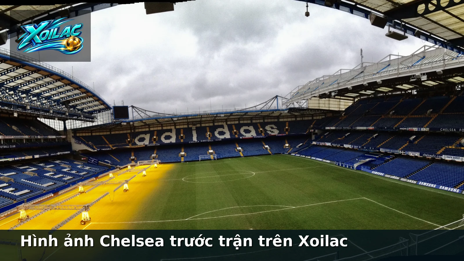 Hình ảnh Chelsea trước trận trên Xoilac