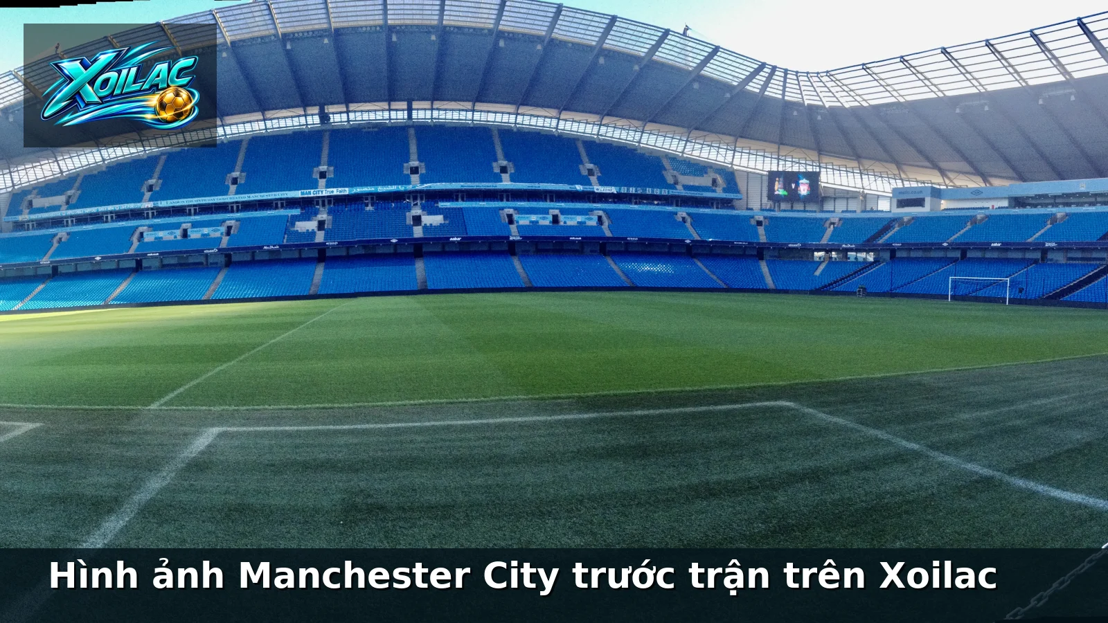Hình ảnh Manchester City trước trận trên Xoilac