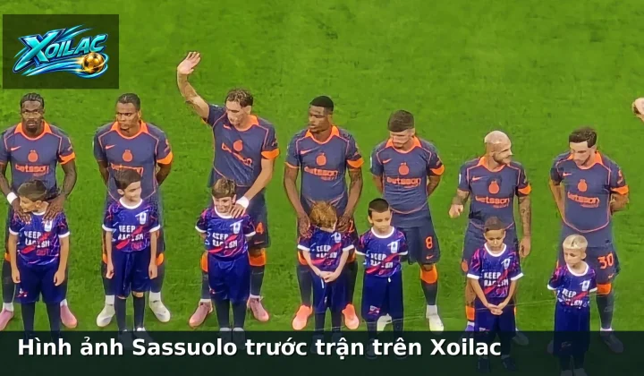 Hình ảnh Sassuolo trước trận trên Xoilac